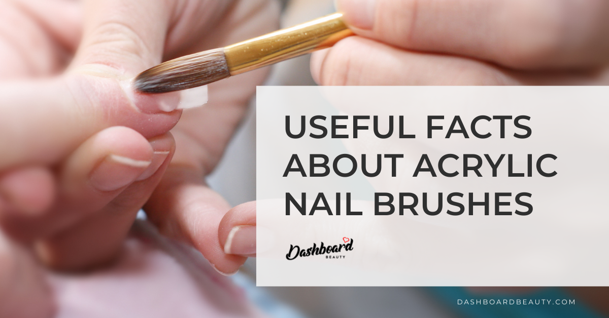 Mind-Blowing Facts About Acrylic Nail Brushes That You Need – Dashboard  Beauty