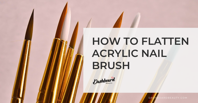 How To Flatten Acrylic Nail Brush
