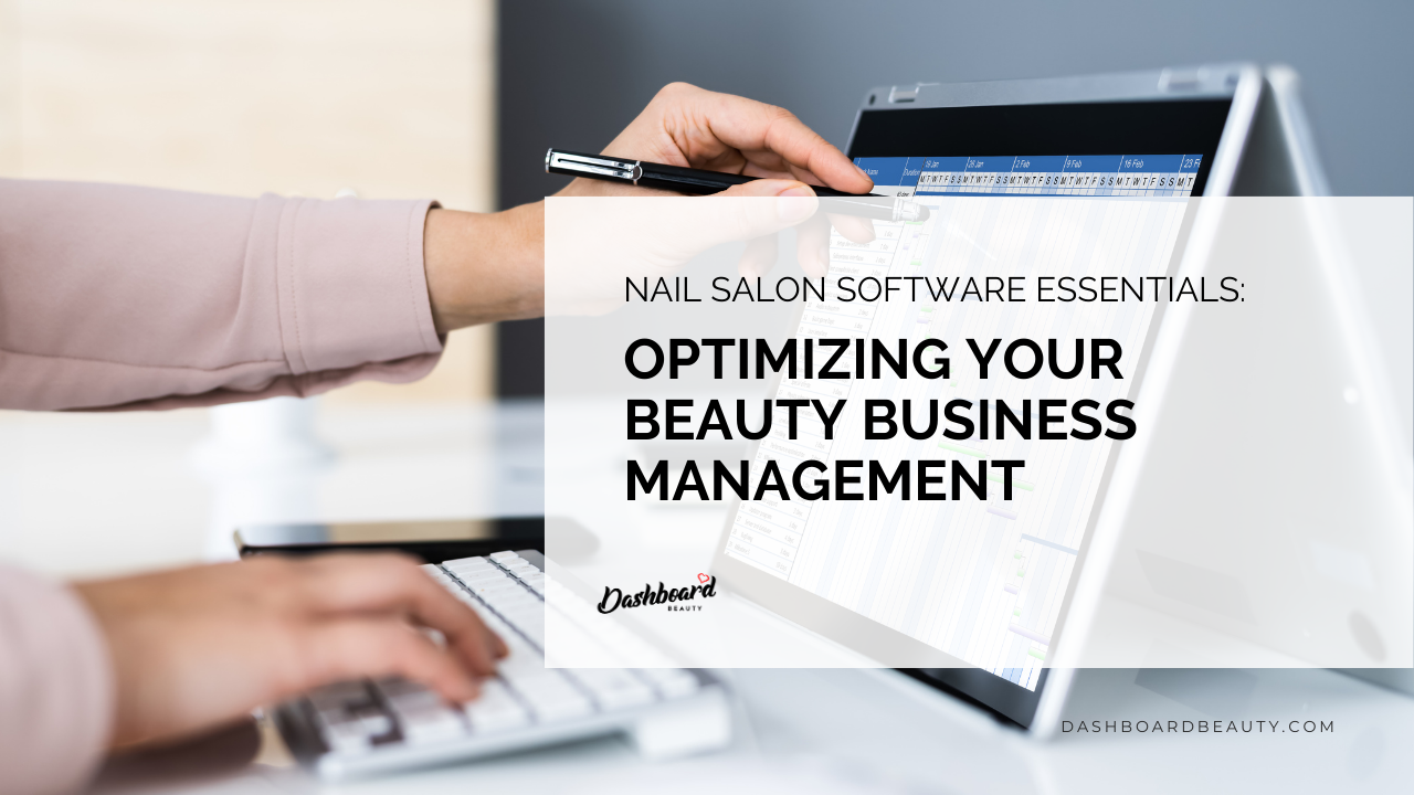 Click, Swipe, Slay: Dive into the Best Nail Salon Software of 2024 ...