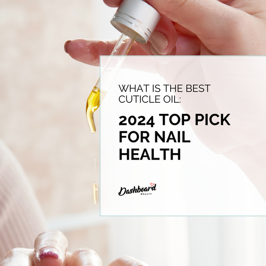 What Is The Best Cuticle Oil